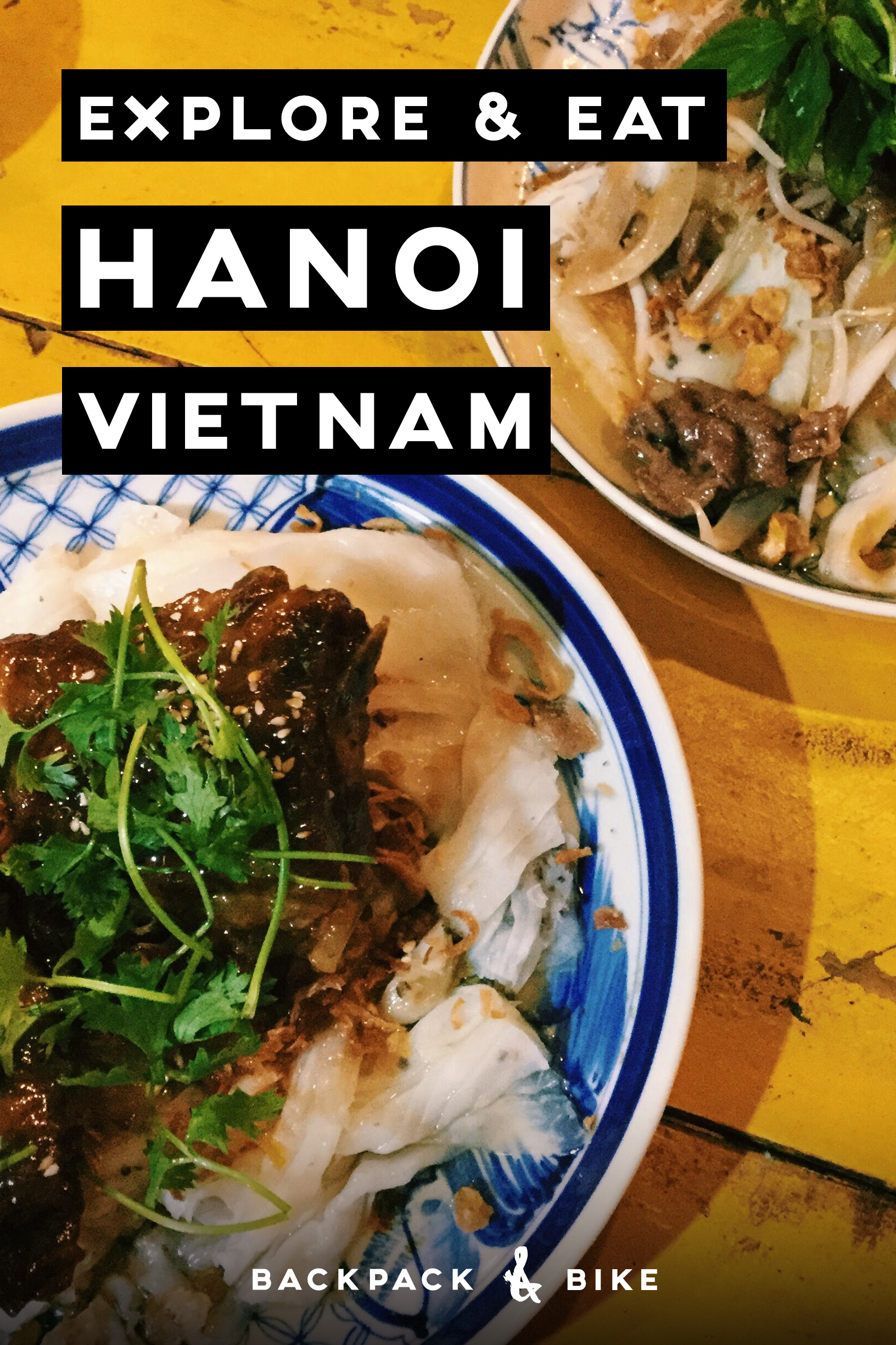 Explore & Eat | Hanoi Vietnam | Such a charming place with plenty to do (and eat), here's your guide to conquering the town in just a few days.