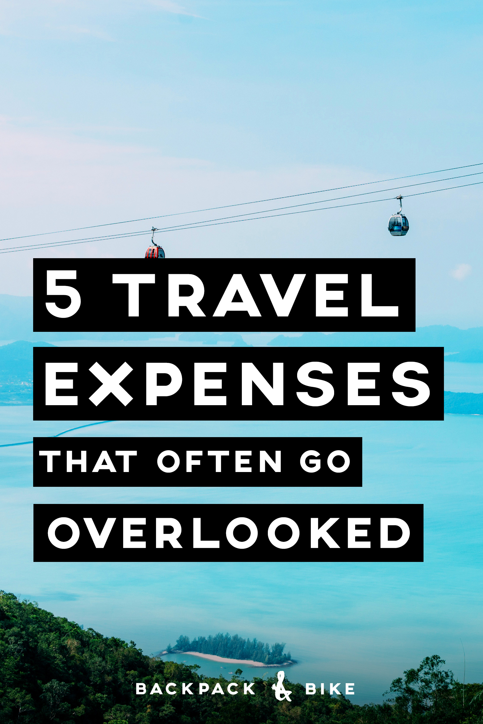 5 Travel Expenses that often go overlooked | Budget Travel | If you're going for budget travel like us, every dollar counts. Here are 5 things that you must not forget to include in your budget!