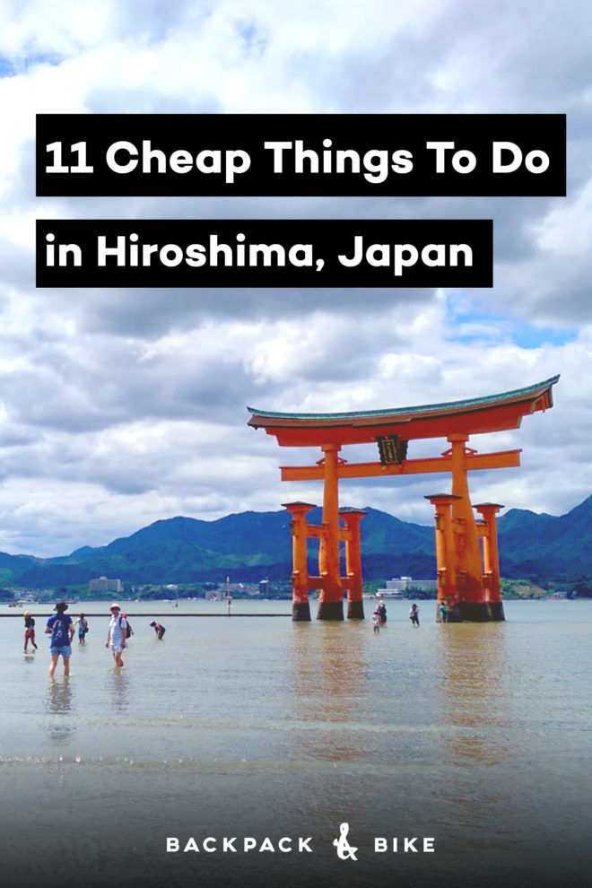 No need to blow your backpacker budget in Hiroshima. There are many things to do that won't cost much! Here are 11 things to do in Hiroshima for cheap.