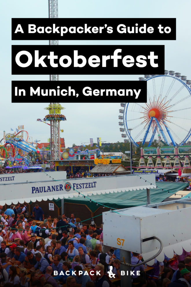 A Backpacker's Guide to Oktoberfest in Munich, Germany - Backpack & Bike